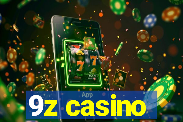 9z casino